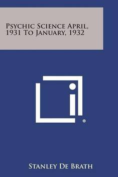 Psychic Science April 1931 To January 1932 Buy Psychic Science
