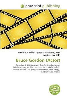 Bruce Gordon Actor Buy Bruce Gordon Actor By Miller Frederic P At Low Price In India Flipkart Com