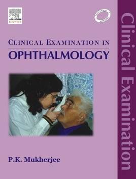 Clinical Examination In Ophthalmology Buy Clinical Examination In Ophthalmology By Mukherjee P K At Low Price In India Flipkart Com