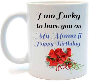 Juvixbuy Printed I Am Lucky To Have You As My Mama Ji Happy