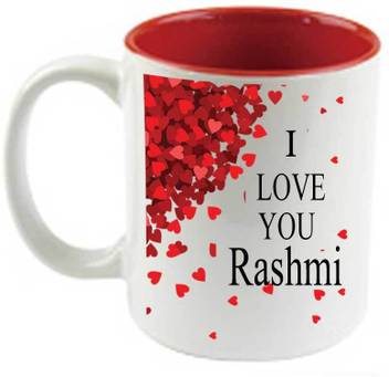 Juvixz I Love You Rashmi Printed Inside Red Ceramic Coffee Ceramic Coffee Mug Price In India Buy Juvixz I Love You Rashmi Printed Inside Red Ceramic Coffee Ceramic Coffee Mug Online At Flipkart Com See more of we love you rashmi mam on facebook. inr