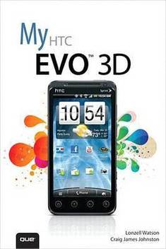 My Htc Evo 3d Buy My Htc Evo 3d By Watson Lonzell At Low Price In