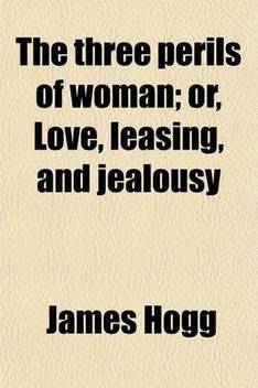 The Three Perils Of Woman Or Love Leasing And Jealousy Or Love Leasing And Jealousy Buy The Three Perils Of Woman Or Love Leasing And Jealousy Or Love Leasing And Jealousy By