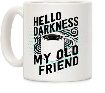 Radanya Hello Darkness My Old Friend Travel Home Tea Coffee Cup Mug3192 Ceramic Mug Price In India Buy Radanya Hello Darkness My Old Friend Travel Home Tea Coffee Cup Mug3192 Ceramic