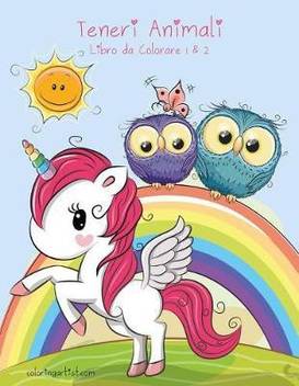 Teneri Animali Libro Da Colorare 1 2 Buy Teneri Animali Libro Da Colorare 1 2 By Snels Nick At Low Price In India Flipkart Com