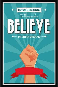 Online Center Positive Quotes Wall Art Photo Frame For Inspiration And Room Decor Future Belongs To Dreams Multicolour Digital Printing Framed Poster 8x12 Inch Paper Print Quotes Motivation Posters