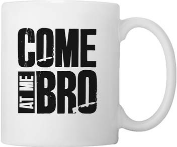 Boss Galaxy Come Bro Logo Quote Coffee Mug Ceramic Mug Price In India Buy Boss Galaxy Come Bro Logo Quote Coffee Mug Ceramic Mug Online At Flipkart Com
