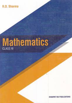 Mathematics For Class 11 By R D Sharma 2018 19 Session Buy Mathematics For Class 11 By R D Sharma 2018 19 Session By Sharma R D At Low Price In India Flipkart Com