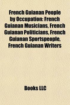 French Guianan People By Occupation Buy French Guianan People By Occupation By Unknown At Low Price In India Flipkart Com