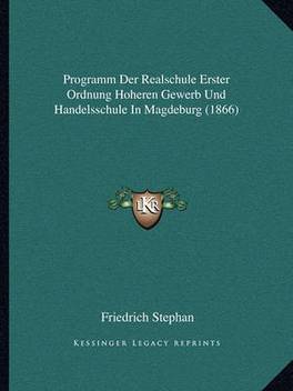 Programm Der Realschule Erster Ordnung Hoheren Gewerb Und
