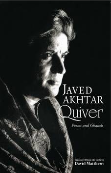 Quiver Poems And Ghazals Buy Quiver Poems And Ghazals By Javed Akhtar At Low Price In India Flipkart Com Javed akhtar was born on january 17, 1945 in gwalior, central india agency, british india.