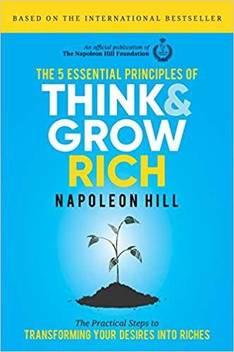 The 5 Essential Principles Of Think And Grow Rich Buy The 5 Essential Principles Of Think And Grow Rich By Napoleon Hill At Low Price In India Flipkart Com