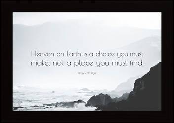 Heaven On Earth Quote Framed Poster Paper Print Quotes Motivation Posters In India Buy Art Film Design Movie Music Nature And Educational Paintings Wallpapers At Flipkart Com