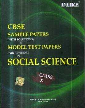 Cbse U Like Sample Paper With Solutions Model Test Papers For Revision In Social Science For Class 10 For 2020 Examination Buy Cbse U Like Sample Paper With Solutions Model Test Papers