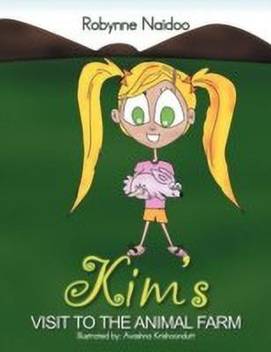 Kim S Visit To The Animal Farm Buy Kim S Visit To The Animal Farm By Naidoo Robynne At Low Price In India Flipkart Com