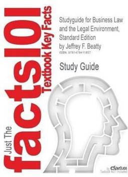Studyguide For Business Law And The Legal Environment Standard