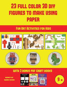 Fun Art Activities For Kids 23 Full Color 3d Figures To Make