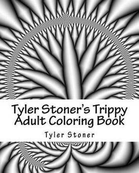 Tyler Stoner S Trippy Adult Coloring Book Buy Tyler Stoner S Trippy Adult Coloring Book By Stoner Tyler At Low Price In India Flipkart Com