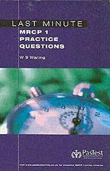 Last Minute Mrcp 1 Practice Questions Buy Last Minute Mrcp 1 Practice Questions By Waring W Stephen At Low Price In India Flipkart Com