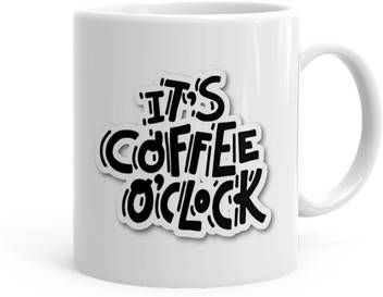 Kesri Gifts Its Coffee O Clock Theme Kg Jan 09135p Ceramic Coffee Mug Price In India Buy Kesri Gifts Its Coffee O Clock Theme Kg Jan 09135p Ceramic Coffee Mug Online At Flipkart Com