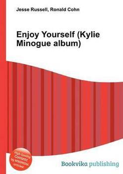 Enjoy Yourself Kylie Minogue Album Buy Enjoy Yourself Kylie Minogue Album By Russell Jesse At Low Price In India Flipkart Com