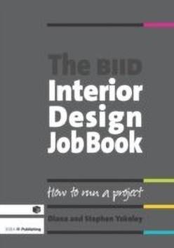 The Biid Interior Design Job Book Buy The Biid Interior Design Job Book By Yakeley Diana At Low Price In India Flipkart Com