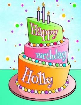 Happy Birthday Holly Buy Happy Birthday Holly by Art Black River