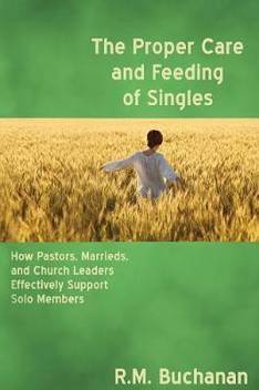 The Proper Care And Feeding Of Singles Buy The Proper Care And