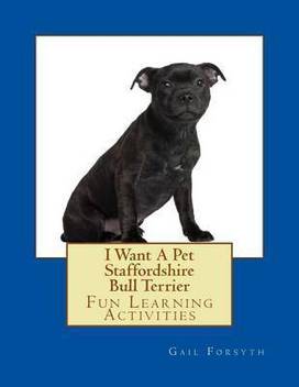 I Want A Pet Staffordshire Bull Terrier Buy I Want A Pet