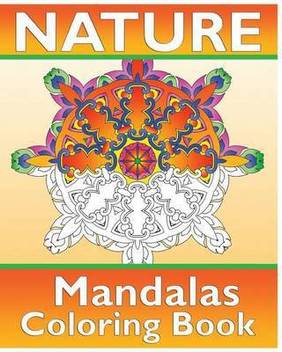Nature Mandalas Coloring Book Buy Nature Mandalas Coloring Book By Osterberg Cathy At Low Price In India Flipkart Com