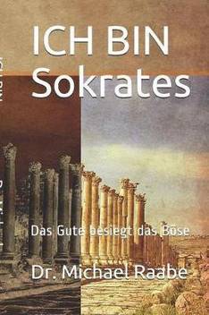 Ich Bin Sokrates Buy Ich Bin Sokrates By Raabe Dr Michael At Low Price In India Flipkart Com