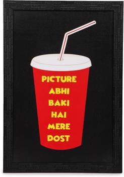 Digital Printed Funny Quotes Wall Poster"Picture Abhi Baki hai ...