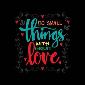Wallpaper Do Small Things Colorful Sticker Poster Quotes Paper Print Quotes Motivation Posters In India Buy Art Film Design Movie Music Nature And Educational Paintings Wallpapers At Flipkart Com Free HD