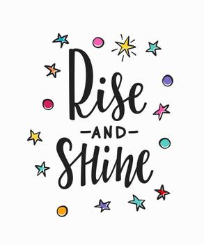 Kd Rise And Shine Sticker Poster Motivational Poster Paper Print