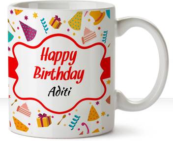 Huppme Happy Birthday Aditi Ceramic Name White Coffee 330 Ml Ceramic Coffee Mug Price In India Buy Huppme Happy Birthday Aditi Ceramic Name White Coffee 330 Ml Ceramic Coffee May god bless you with everything you desire. flipkart