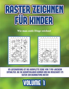 Wie Man Coole Dinge Zeichnet Raster Zeichnen Fur Kinder Volume 1 Buy Wie Man Coole Dinge Zeichnet Raster Zeichnen Fur Kinder Volume 1 By Manning James At Low Price In India Flipkart Com