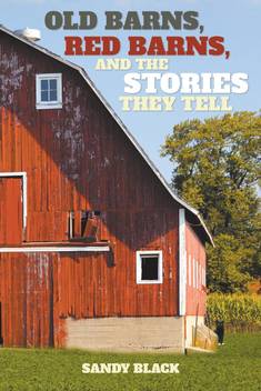 Old Barns Red Barns And The Stories They Tell Buy Old Barns