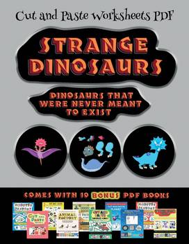Cut And Paste Worksheets Pdf Strange Dinosaurs Cut And Paste