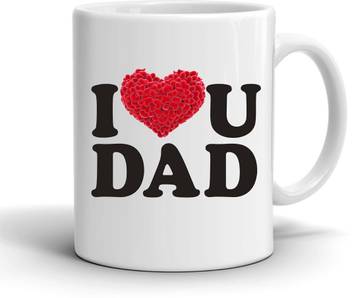 Uniquegifts I Love U Dad Father S Day Special For Express Our Feeling To Our Precious God Gift Dad Papa Daddy Appa Abba Ceramic Coffee Mug Price In India Buy Uniquegifts I Love U Dad Father S {`a cheshire grin tugs at her lips as she rubs her hands together as they reach the car} i think so? uniquegifts i love u dad father s day special for express our feeling to our precious god gift dad papa daddy appa abba ceramic coffee mug