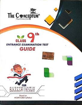 The Conceptum Class 9th Entrance Examination Test Guide For Amu Jmi Based On Ncert Cbse Syllabus Buy The Conceptum Class 9th Entrance Examination Test Guide For Amu Jmi Based On Ncert Cbse Amu 9th class entrance question paper.