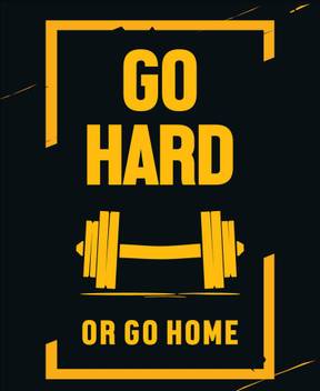 Go Hard Premium Wall Quotes Poster Motivational And Inspirational Paper Print Quotes Motivation Posters In India Buy Art Film Design Movie Music Nature And Educational Paintings Wallpapers At Flipkart Com