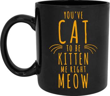Radanya Rndpmg249by Funny Cat You Have Cat To Be Kitten Me Right