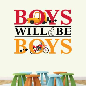 Stickme Boys Will Be Boys Motivational Inspirational Quotes
