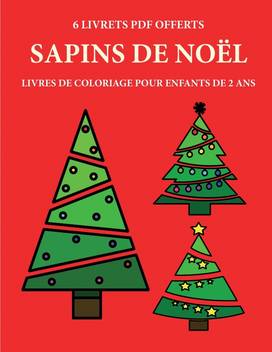 Coloriage Noel 2 Ans Livres De Coloriage Pour Enfants De 2 Ans Sapins De Noel Buy Livres De Coloriage Pour Enfants De 2 Ans Sapins De Noel By Page Corinne At Low Price In India Flipkart Com