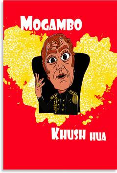 Mogambo Khush Hua Funny Quotes Inspirational Quotes Design Awesome Motivational Quirky Painting Art Wall Poster Posters Frame Not Included 12 Inch X 18 Inch Rolled Fine Art Print Movies Posters 9,847 likes · 22 talking about this. flipkart