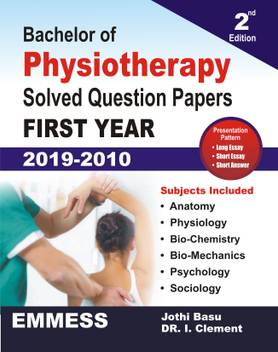 Bachelor Of Physiotherapy Solved Question Papers First Year Buy Bachelor Of Physiotherapy Solved Question Papers First Year By Dr Jothi Basu At Low Price In India Flipkart Com If you want to get the complete details of bachelor of physiotherapy degree then visit there are also a number of job openings for physiotherapists in rehabilitation teams connected to various voluntary organizations in india as.