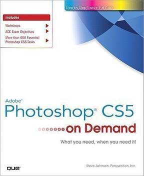adobe photoshop cs5 on demand buy adobe photoshop cs5 on demand by johnson steve at low price in india flipkart com