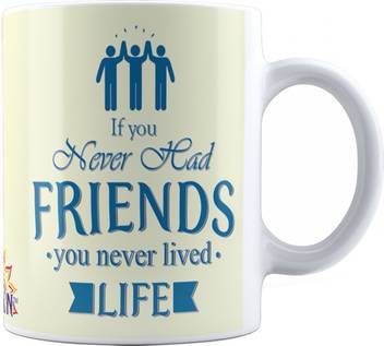 Suvan Friendship Quotes Printed Tea And Coffee For Friend Suwmfrd001 Ceramic Coffee Mug Price In India Buy Suvan Friendship Quotes Printed Tea And Coffee For Friend Suwmfrd001 Ceramic Coffee Mug Online