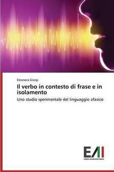 Il Verbo In Contesto Di Frase E In Isolamento Buy Il Verbo In Contesto Di Frase E In Isolamento By Giorgi Eleonora At Low Price In India Flipkart Com