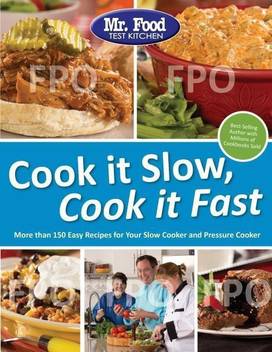 Mr Food Test Kitchen Cook It Slow Cook It Fast Buy Mr Food Test Kitchen Cook It Slow Cook It Fast By Mr Food Test Kitchen Mr Food At Low Price In